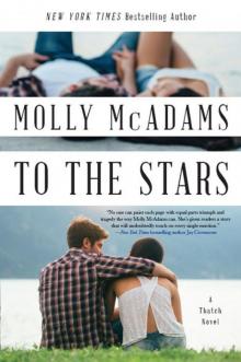 To the Stars (Thatch #2) Read online