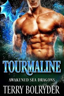 Tourmaline (Awakened Sea Dragons Book 2) Read online