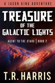 Treasure of the Galactic Lights (Jason King: Agent to the Stars--Episode 2) Read online