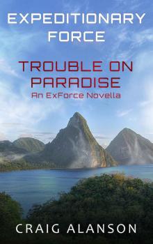 Trouble on Paradise: an ExForce novella (ExForce novellas Book 1)