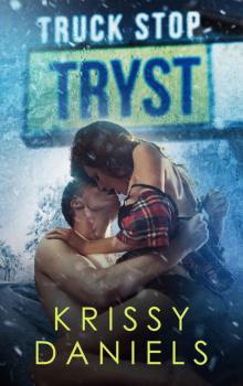 Truck Stop Tryst Read online