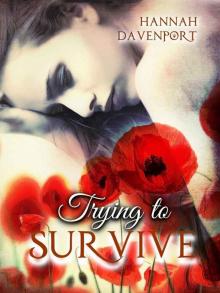 Trying to Survive (The Kiser #1) Read online