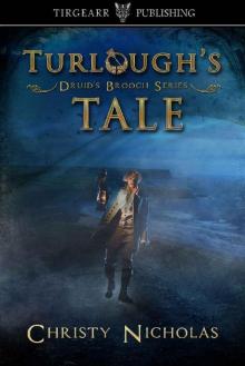 Turlough's Tale_Driud's Brooch Series_short story extra Read online