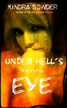 Under Hell's Watchful Eye Read online