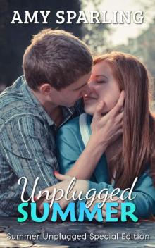 Unplugged Summer: A special edition of Summer Unplugged Read online
