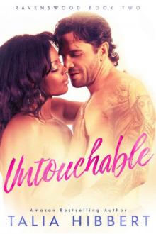 Untouchable: A Small Town Romance (Ravenswood Book 2) Read online
