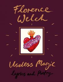 Useless Magic: Lyrics and Poetry