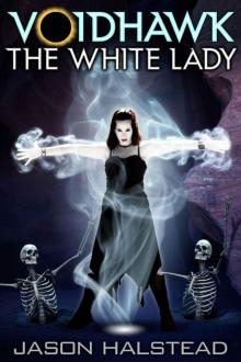 Voidhawk - the White Lady Read online
