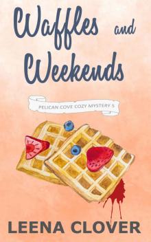 Waffles and Weekends Read online