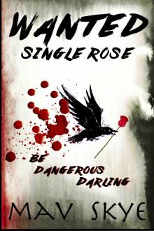 Wanted: Single Rose Read online