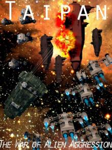 War of Alien Aggression 4 Taipan Read online