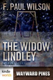 Wayward Pines: The Widow Lindley (Kindle Worlds Novella)