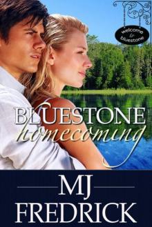 Welcome to Bluestone 1 - Bluestone homecoming Read online