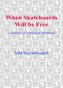 When Skateboards Will Be Free Read online