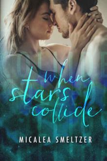 When Stars Collide (Light in the Dark #2) Read online