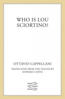 Who is Lou Sciortino? Read online