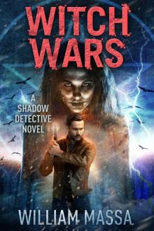 Witch Wars (Shadow Detective Book 7) Read online