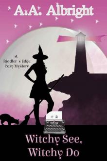 Witchy See, Witchy Do (A Riddler's Edge Cozy Mystery #2) Read online