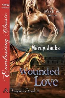 Wounded Love [A Dragon's Growl 11] (Siren Publishing Everlasting Classic ManLove)