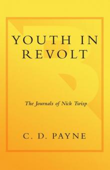 Youth in Revolt: The Journals of Nick Twisp Read online