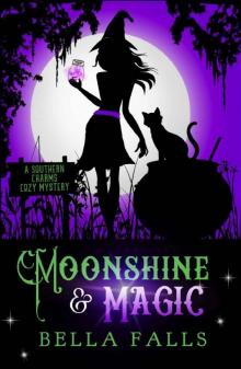 1 Moonshine & Magic Read online