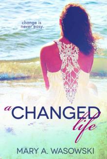 A Changed Life Read online