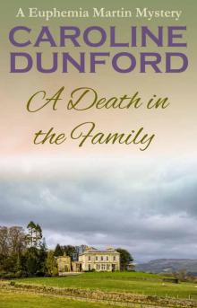A Death in the Family (A Euphemia Martins Mystery) Read online