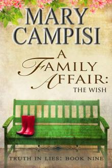 A Family Affair: The Wish: Truth in Lies, Book 9 Read online