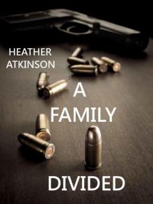 A Family Divided (Dividing Line #3) Read online