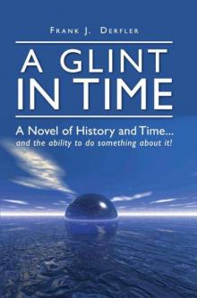 A Glint In Time (History and Time) Read online