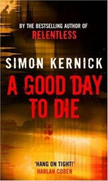 A Good Day To Die Read online