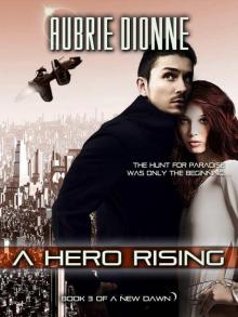 A Hero Rising Read online