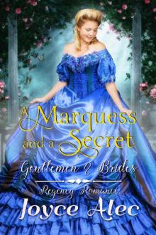 A Marquess and a Secret_Regency Romance Read online