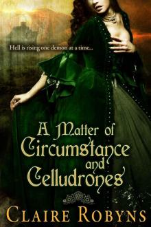 A Matter of Circumstance and Celludrones (Dark Matters) Read online