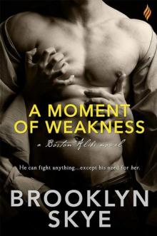 A Moment of Weakness Read online