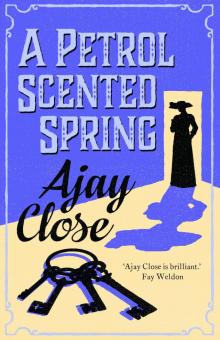 A Petrol Scented Spring Read online