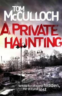 A Private Haunting Read online