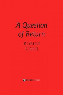 A Question of Return Read online
