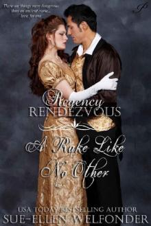 A Rake Like No Other (Regency Rendezvous Book 12) Read online