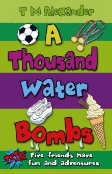 A Thousand Water Bombs Read online
