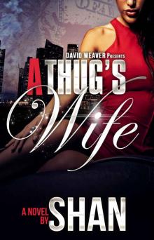 A Thug's Wife (Full Length Novel) Read online