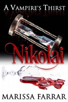 A Vampire's Thirst_Nikolai Read online