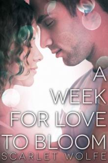 A Week for Love to Bloom Read online