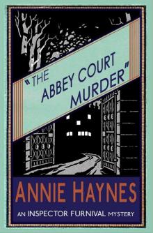 Abbey Court Murder: An Inspector Furnival Mystery: Volume 1 (The Inspector Furnival Mysteries) Read online