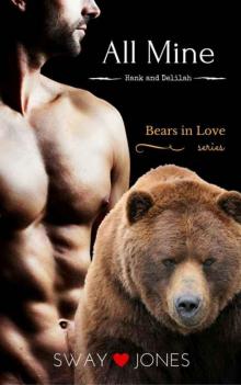 All Mine (Bears In Love Book 2) Read online