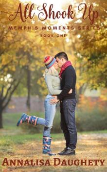 All Shook Up (Memphis Moments Book 1) Read online