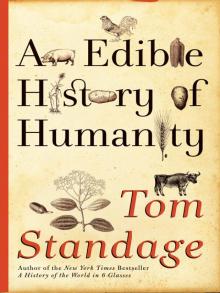 An Edible History of Humanity Read online