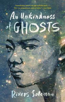 An Unkindness of Ghosts Read online
