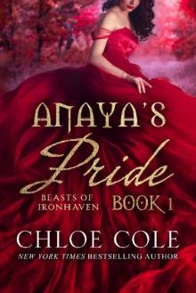 Anaya's Pride: A Reverse Harem Love Story (Beasts of Ironhaven Book 1) Read online