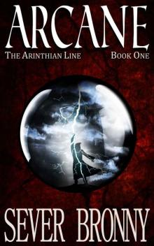 Arcane (The Arinthian Line Book 1)